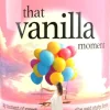 Treaclemoon That Vanilla Moment Shower Gel -suihkugeeli 500ml